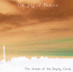 The Joy Of Nature : The Dream of the Empty Circle